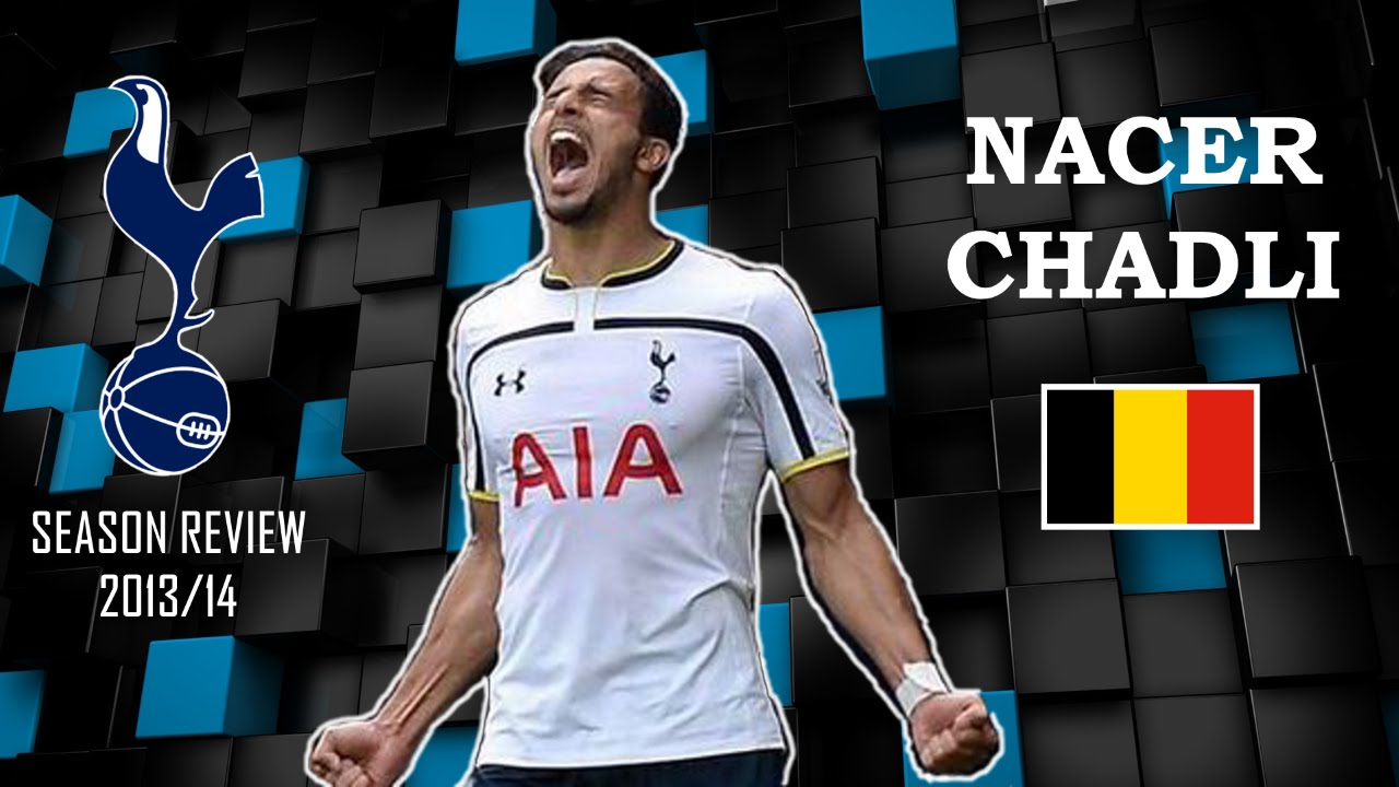 NACER CHADLI ○ 2013-2014 ○ GOALS & SKILLS - YouTube