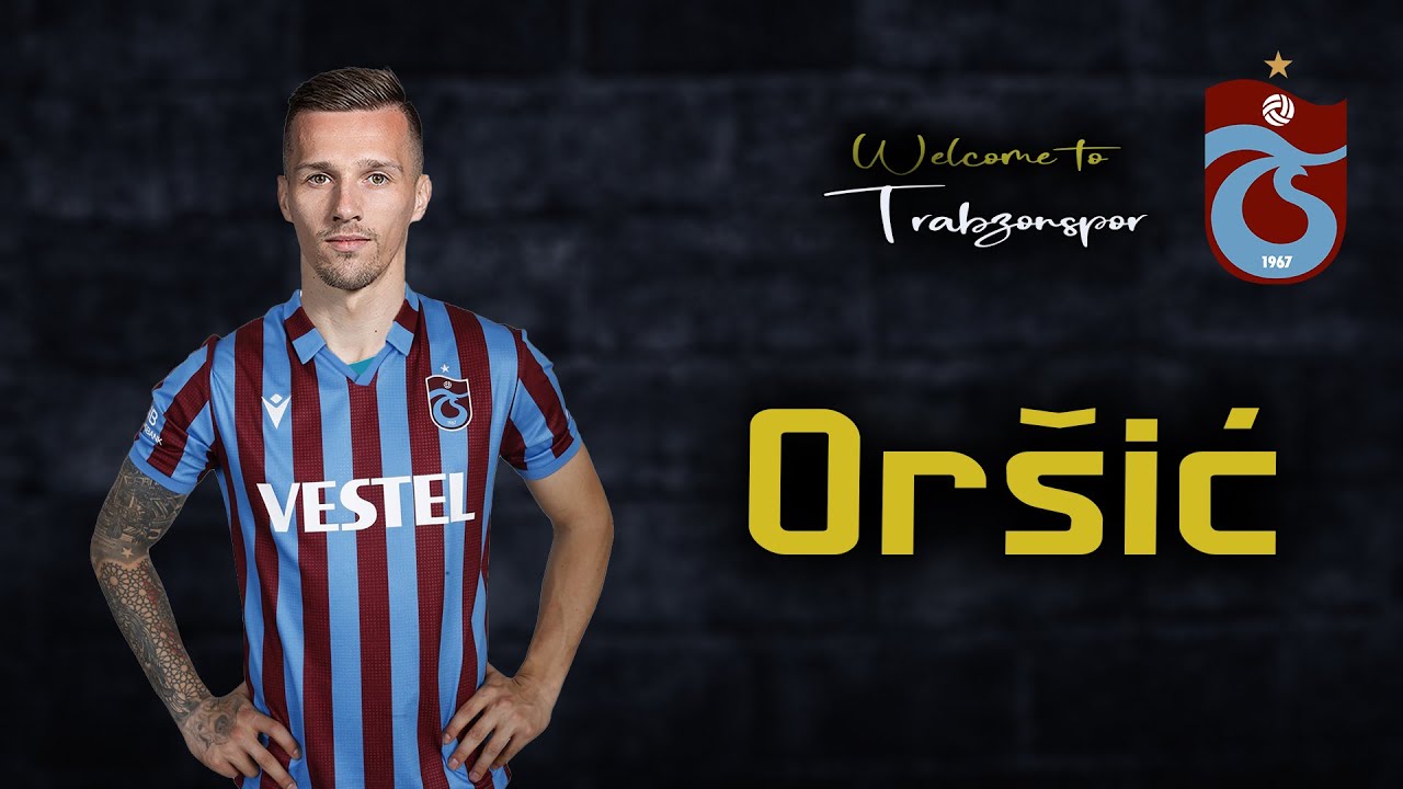 Mislav Orsic ○ Chào mừng đến với Trabzonspor 🔴🔵 Kỹ năng | 2023 | Kỹ năng tuyệt vời | Hỗ trợ & Bàn thắng | HD - YouTube